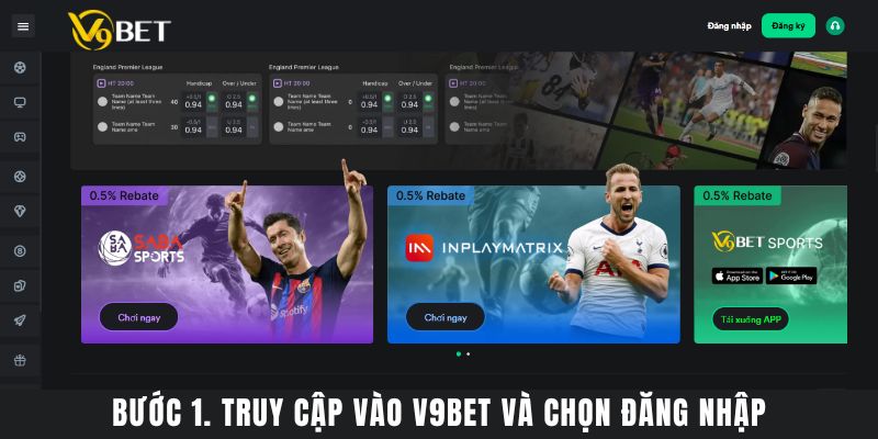 Bước 1. Truy Cập Vào V9Bet Và Chọn Đăng Nhập